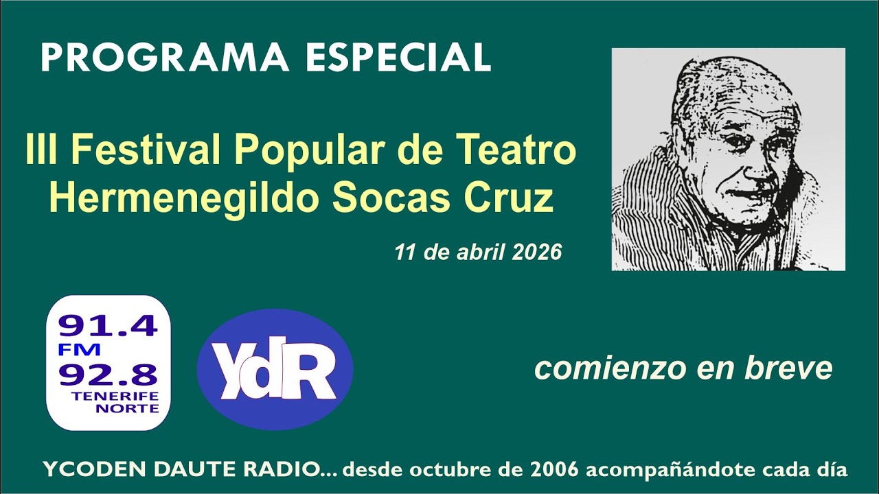 11.04.2026 / Programa especial 'Festival Popular de Teatro Hermenegildo Socas' - Icod de los Vinos