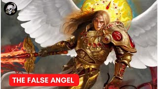 THE FALSE ANGEL : THE BLOOD ANGELS CIVIL WAR