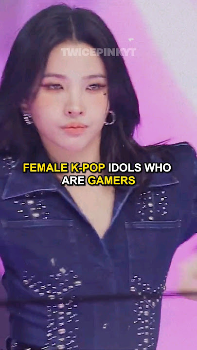 Female K-Pop Idols Who Are Gamers #kpop #shorts