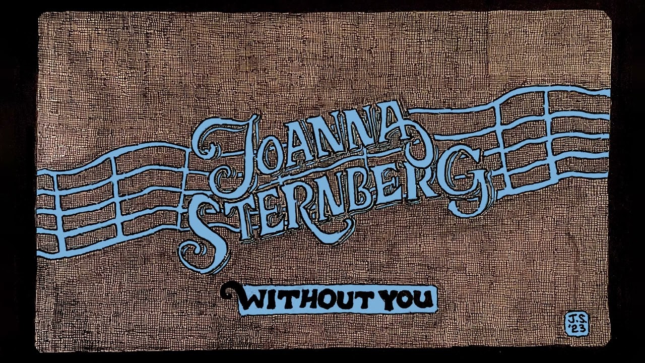 Guarda Joanna Sternberg - Without You (Official Audio) su YouTube Guarda Joanna Sternberg - Without You (Official Audio) su YouTube