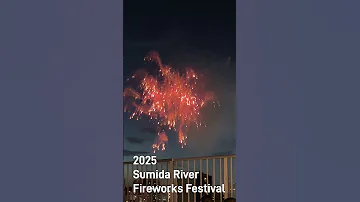 2025 Sumida River Fireworks Festival Travel Japan Fireworksfestival Fireworks Sumidariver 