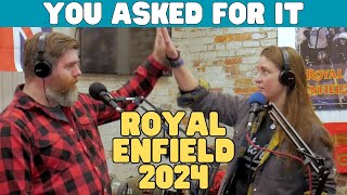 You Asked For It!  What's Coming from Royal Enfield in 2024?