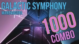 (1000 COMBO) Galactic Symphony - Mandragora | Beat Saber