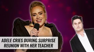 Famous Adele Bursts Into Tears During Surprise Reunion With Former Teacher | Naughty But Nice Net Worth