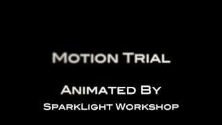 Motion Trial (1)