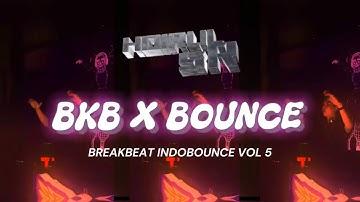 BREKBEAT(BKB) X INDOBOUNCE VOL 5 [DJ HOIRUL SR]