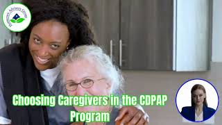 Choosing Caregivers in the CDPAP Program Net Worth
