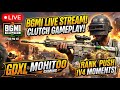 BGMI LIVE 🔴 Rank Push + 1v4 Clutch