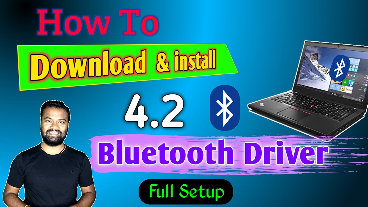 How To Download & install 4.2 Bluetooth Driver | 4.2 Bluetooth Driver ...