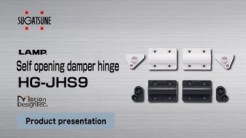 [FEATURE] Learn More About our HG-JHS9 - Self opening damper hinge - Sugatsune Global