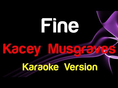 Video thumbnail for Kacey Musgraves - Fine
