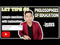 FREE LET REVIEW | PHILOSOPHIES OF EDUCATION with SAMPLE QUESTIONS AND EXPLANATIONS (PROFED TIPS)