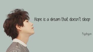 Video thumbnail of "Kyuhyun Hope is a dream that doesn't sleep Lyrics"