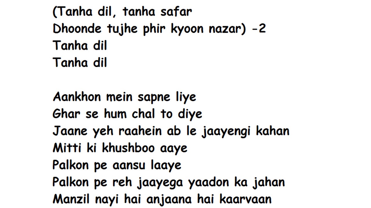 Tanha Dil  Full Song Lyrics  Shaan