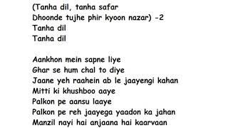 Video thumbnail of "Tanha Dil  Full Song Lyrics | Shaan"
