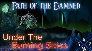 Warcraft 3 The Path of the Damned (P8) Campaign "Under the Burning Skies"