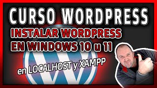 CURSO WORDPRESS 1. Como INSTALAR WORDPRESS en Windows 10 o Windows 11