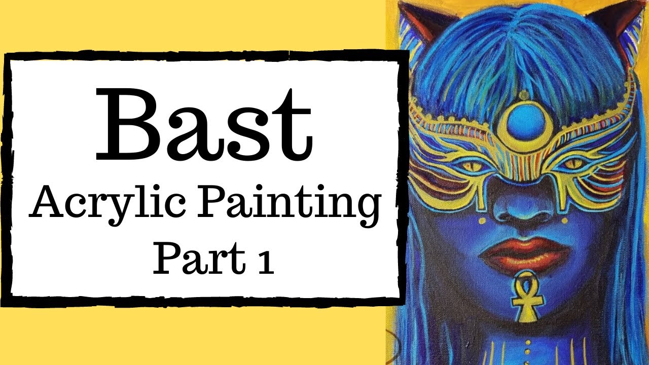 Bast Acrylic Painting Part 1