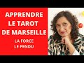 Apprendre le tarot de marseille la force le pendu