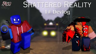 Shattered Reality Devlog #1 | NEW ROBLOX ASYM