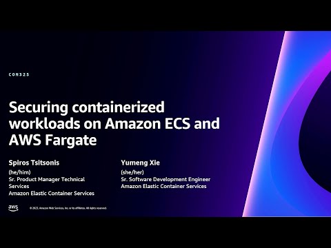 AWS re:Invent 2023 - Securing containerized workloads on Amazon ECS and AWS Fargate (CON325) Episode cover
