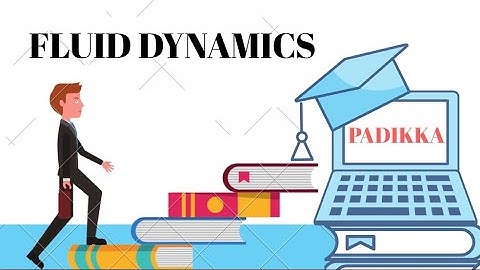 Fluid Mechanics - Topic 5 - Fluid Dynamics| Bernoulli