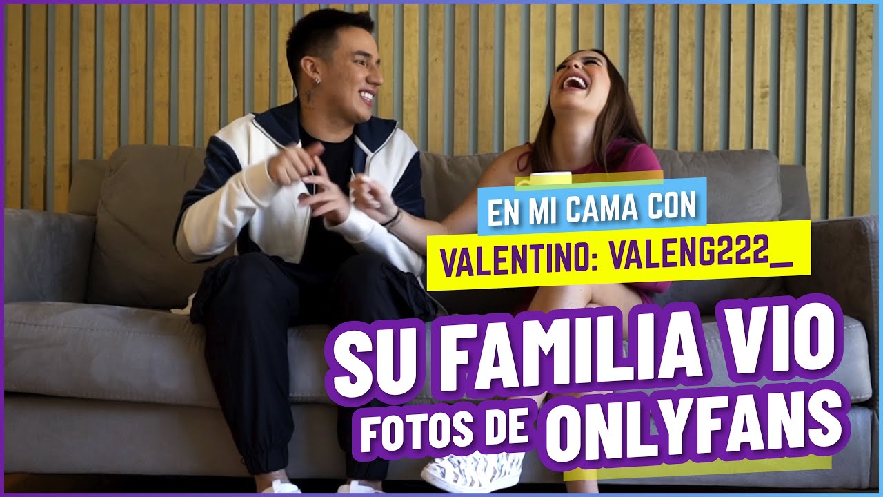 EN MI CAMA CON VALENG222 - LA MÁS DURA DE ONLYFANS | VALENTINO LÁZARO