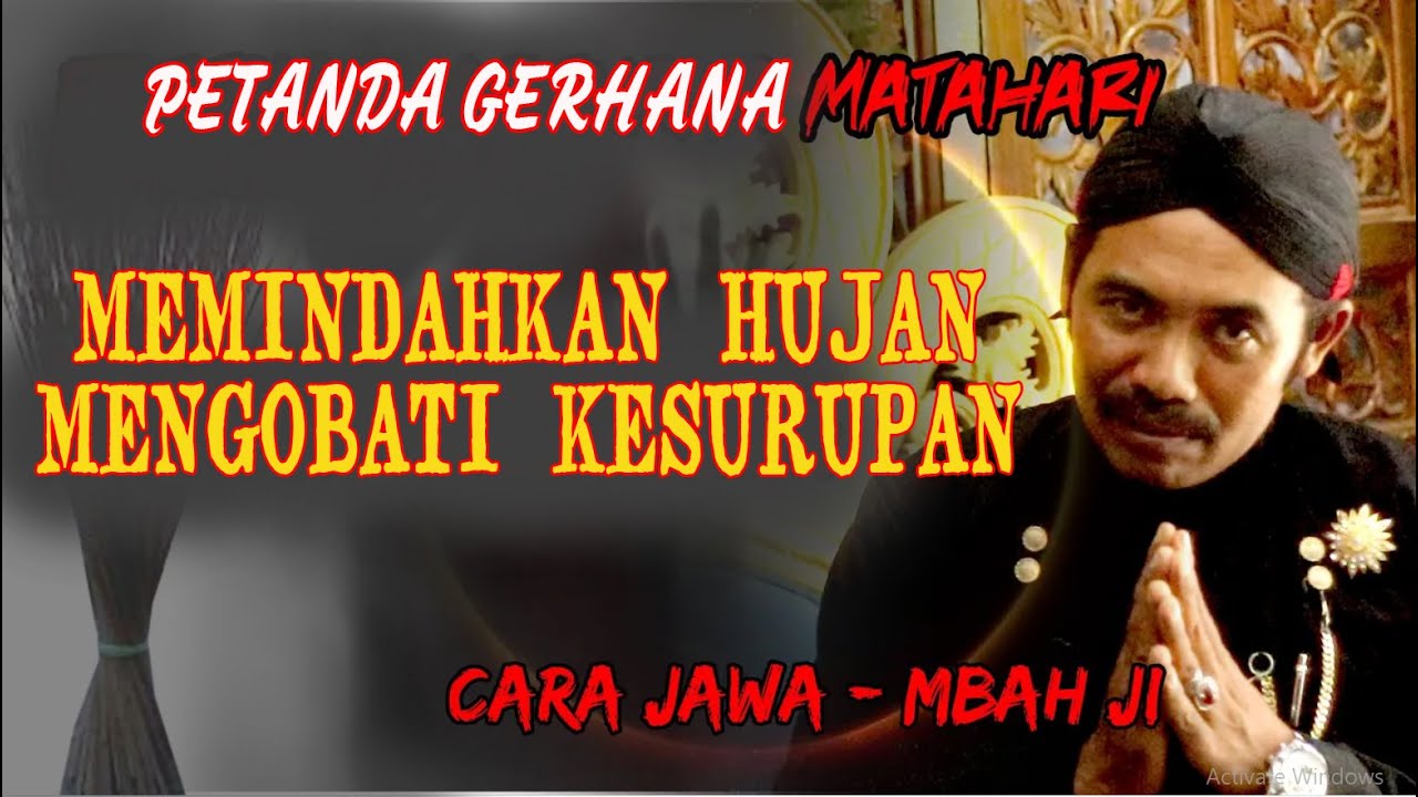 PETANDA GERAHANA MATAHARI, CARA UNTUK MENOBATI ORANG KESURUPAN | MBAH JI