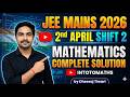 JEE Mains 2026 2nd April Shift 2 Maths Solution | Intotomaths