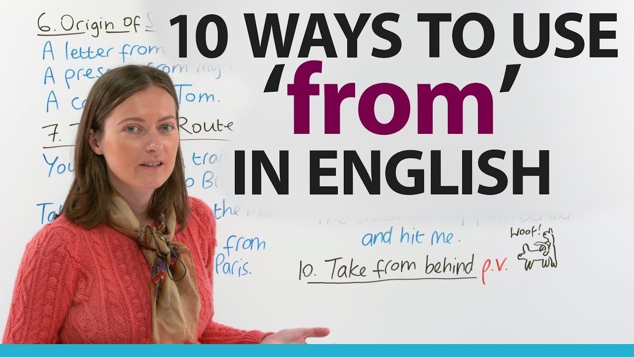 Learn 10 ways to use 'FROM' in English
