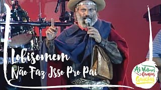 Video thumbnail of "Lobisomem - Não Faz Isso Pro Pai (Ao Vivo - Show DVD)"
