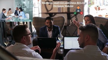Business Analytics and Data driven Decision Making