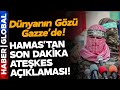 Srail gazze arasndaki atekes grmelerinde son dakika gelimesi