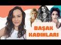 ZODYAK DİVASI BAŞAK KADINLARI