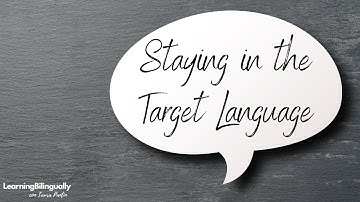 Tips for Encouraging your Students to Stay in the Target Language