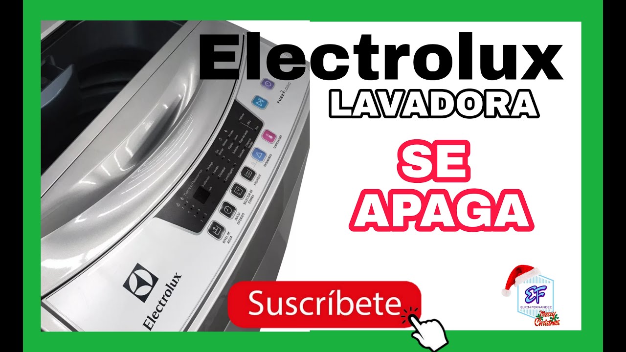 ✅ LAVADORA ELECTROLUX [ SE APAGA ]