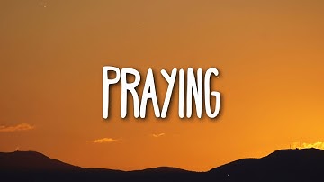Kesha - Praying (Lyrics)