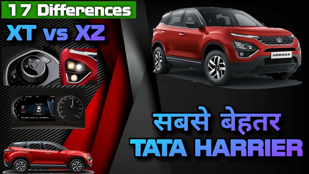 Harrier Xt Plus Vs Xz Plus