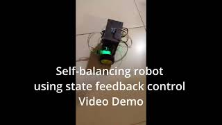 Two-Wheeled Self-Balancing Robot — LQR Controller using State Feedback control