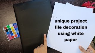 Very unique and beautiful project file decoration idea. Easy project file/ notebook decoration idea