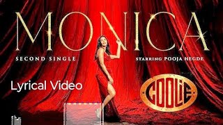 Monica - Lyric  Song Video | COOLIE | Superstar Rajinikanth | Lokesh | Anirudh | Pooja Hegde