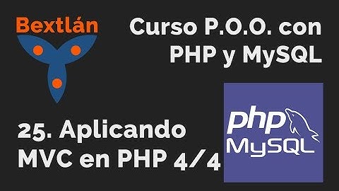 Curso POO con PHP: 25. Aplicando MVC en PHP (4/4) - #jonmircha