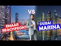 Why You Should Live In EMAAR Beachfront & NOT In Dubai Marina