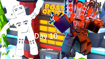 Checking my post office till I get a hyper upgraded titan speaker man  (day 10)