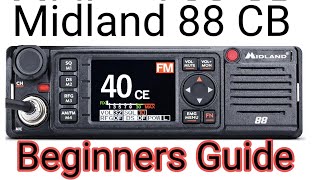 Midland 88  CB Beginners Guide 2026