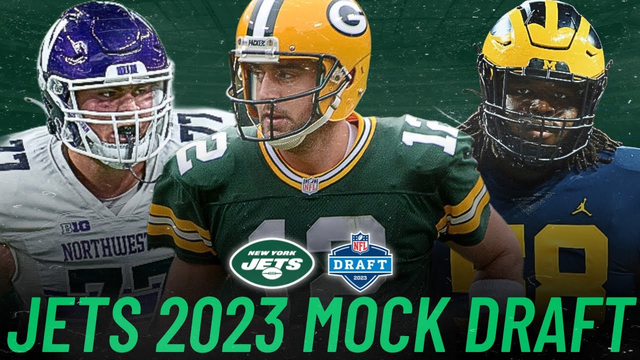 AARON RODGERS DRAFT DAY TRADE? | New York Jets 7 ROUND 2023 NFL Mock ...