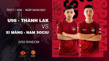 [ Trực Tiếp ] U98 + Thành Lak vs Xi Măng - Nam SC | BLV Kami
