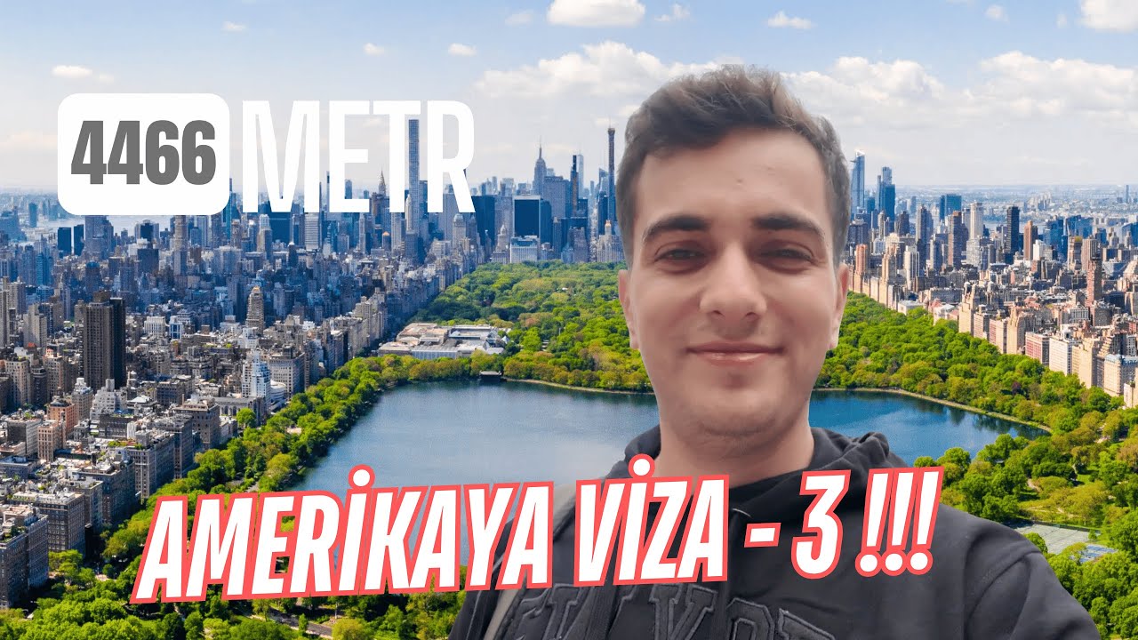 TURİST: AMERİKAYA VİZA - 3 (CENTRAL PARK)