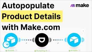 Automate Product Details with AI and Make.com