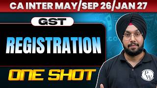 CA Inter GST | Registration | One Shot Revision | CA Inter May/Sep26 | GST | CA Jasmeet Singh